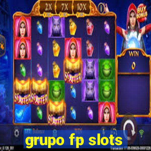 grupo fp slots